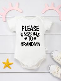 One-Pieces Cute Harajuku Newborn Bodysuit Please Pass Me to Grandma Printed Fun Baby Boy and Girl Clothes Fine Gift Cotton Infant Onesie