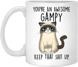 Mugs Gampy Mug Funny You'Re An Awesome Keep That Sh T Up Gift For