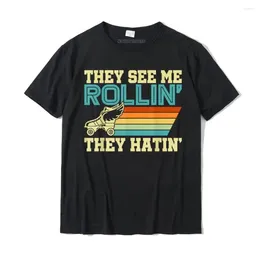 Men's Suits A1129 They See Me Rollin Funny Roller Skates Gift T-Shirt Custom Tops Tees For Men High Quality Cotton T Shirt Camisa