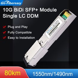 SFP+10G BIDI 80km Module Tx1490nm/Rx1550nm 10GBASE WDM SFP Fiber Optical Transceiver Single Fiber LC DDM SFP+ Switch Module