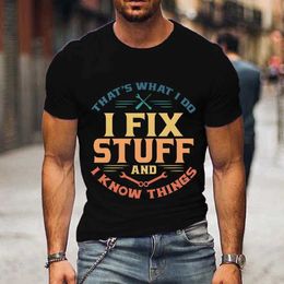 Men's T-Shirts Youthful Men Y2k Shirts Colourful Graphic I Fix Stuff and I Know Thing Casual Mens Shirts Fathers Day Tees Fashion Trend Loose TeeL2404
