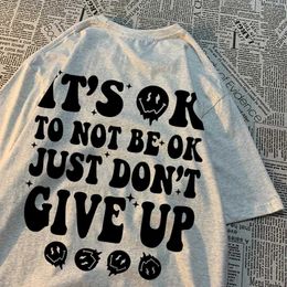 Men's T-Shirts ItS Ok To Not Be Just DonT Funny Print Men T Shirt Clothes Shirts Fashion Cotton Tshirt H240429