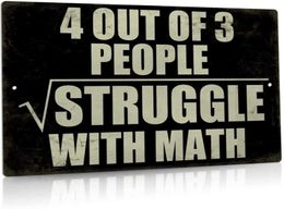 Funny Sarcastic Metal Sign Man Cave Bar Decor 4 out of 3 People Struggle with Math 12x8 Inches9988990