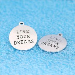 Charms 10 Pieces/Lot 25mm Antique Silver Plated Plate LIVE YOUR DREAMS Message Round Disc For Jewelry Making