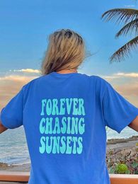 Women's T Shirts Forever Chasing Sunsets Printed Female T-Shirts Crewneck Oversize Tee Clothes Casual Creativity Tops Fashion Womens Short