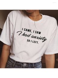 Women's T Shirts I Came Saw Had Anxiety So Left Tumblr Quote Shirt For Women Graphic Slogan Tee Funny Clothing Gift T-shirts