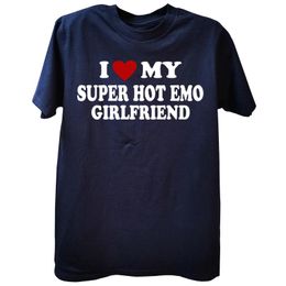 Men's T-shirts Mens t Shirts i Love My Super Emo Girlfriend Hip Hop Cotton Streetwear Short Sleeve Birthday Gifts Gf T-shirt Men