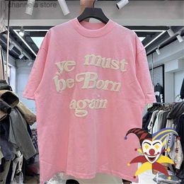 Mens T-Shirts CPFM Cactus Plant Flea Market T-Shirt Men Women CPFM XYZ Ye Must Be Born Again T Shirt Tops Tee T240218