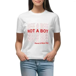 Women's Polos Not A Boy Have Nice Day! T-shirt Tees Aesthetic Clothing Luxury Designer Women