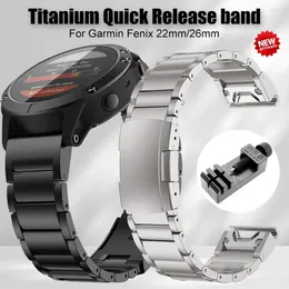 Watch Bands 22mm26mm Titanium Metal Quick Release Watchband For Garmin Fenix5/5X/5XPlus/6/6X/6XPro Band Fenix7 7X Bracelet