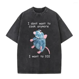 Men's T Shirts I Dont Want To Cook Anymore Die Washed T-shirt Funny Mouse Vintage Distressed T-shirts Men Women's Cotton Shirt