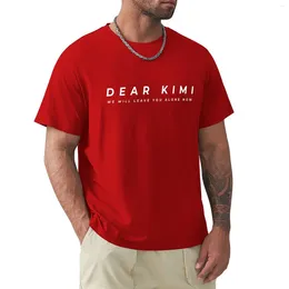 Men's Tank Tops DEAR KIMI WE WILL LEAVE YOU ALONE NOW T-Shirt Custom T Shirts Design Your Own Short Mens Funny