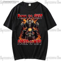 Men's T-Shirts Cool Anime Skul The Born To Shit Forced 2 Wipe Print O-Neck TShirt Retro Hip Hop Clothing Unisex Casual T-Shirt graphic t shirts T240227