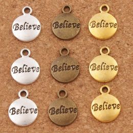 Believe Round Spacer Charm Beads 300pcs lot 15 4x11 8mm Antique Silver Gold Bronze Pendants Jewellery DIY L350 LZsilver256j