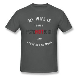 Super Psycic Wife Men Clothing Funny Saying Tshirt Black Letter Tops Tees Witty Quote T Shirts Husband Tshirt5030656