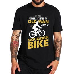 Men's T Shirts Never Underestimate An Old Man With A Mountain Bike T-Shirt Men Short Sleeve Oversized Hip Hop Streetwear Novelty Tee Shirt