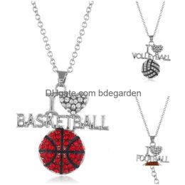 Pendant Necklaces I Love Basketball Volleyball Football For Women Crystal Ball Shape Rugby Chains Fashion Sports Lover Jewelry Gift Dr Dhoda