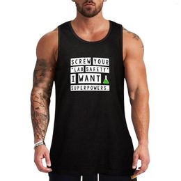 Men's Tank Tops Screw Your Lab Safety I Want Super Powers Top T-shirt Sports Clothes For Men Man Summer