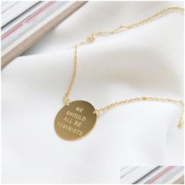 Silver 100 925 Sterling Sier Round Circle Pendant Necklaces We Shod All Be Feminist Necklace Pendants for Women Fine Jewelry Drop Del Dhrtd