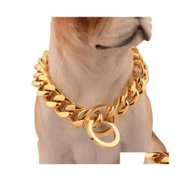 Dog Collars Leashes 15Mm Stainless Steel Chain Metal Training Pet Thickness Gold Sier Slip Dogs Collar For Large Pitbl Bldog 664 V Dh5V3