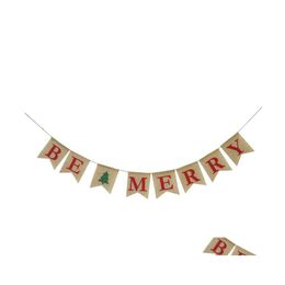 Christmas Decorations Be Merry Burlap Banner Tree Garland Holiday Bunting Home Garden Indoor Outdoor Drop Delivery Festive Party Supp Otkaw