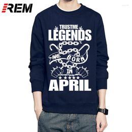 Men's Hoodies REM & Sweatshirts Men Long Sleeve Legends Are In April Online Shirts With Birthday Gift