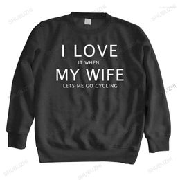 Men's Hoodies Men Brand Hoodie Cotton Sweatshirt Mens - I Love It When My Wife Cycling Hoody Bicycle Bike Gift For Husband