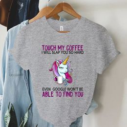 Women's TShirt Angry Unicorn Kawaii Clothes Touch My Coffee I Will Slap You So Hard T Shirts Hip Hop Streetwear Y2k Grunge Tee Shirt Female Top 230802