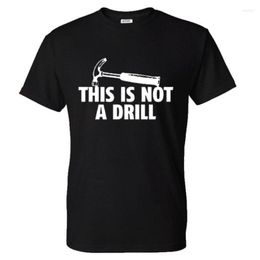 Men's T Shirts Summer Letter Pattern This Is Not Drill T-Shirts For Men O Neck Pure Cotton Funny Hammer Humour Shirt