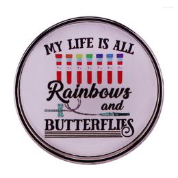 Brooches My Life Is All Rainbows And Butterflies Brooch Positive Energy Quotes Pin Badge