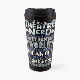 Water Bottles Theatre Nerd Funny Gift For Lovers Travel Coffee Mug