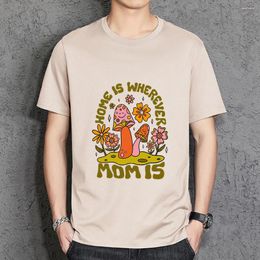 Men's T Shirts Home Is Wherever Mom Mushroom Flower Men Tshirts Cotton Harajuku Tee Casual Soft Tops Fashion Loose