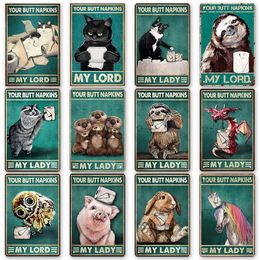 My Lord lady Animal Metal Tin Signs Vintage Your Butt Napkins Cat Dog Pig Iron Plaque Posters for Toilet Bathroom Decoration Pethouse Funny Sticker 30X20CM w01