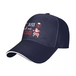 Just Call Me Santa | Christmas Gift Ideas Baseball Cap Golf Hat Beach Hat Male Women'S HKD230823