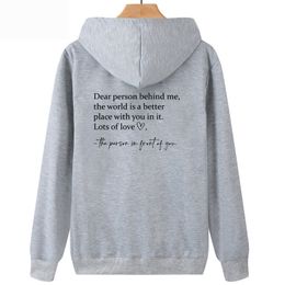 Men's Hoodies Sweatshirts Dear Person Behind Me Hoodie The World Is A Better Place Hooded Sweatshirt Mental Health Pullovers Unisex Be Kind Top 230824