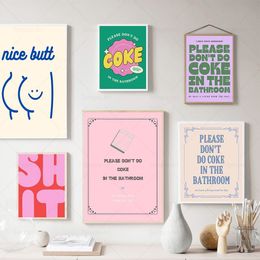 Paintings Please Don't Do Coke In The Bathroom Quotes Canvas Painting Nice Butt Print Funny Gift Sign Toilet Wall Art Poster Picture Decor 230825
