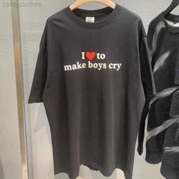 Men's T-Shirts High Quality VETEMENTS Men T Shirt 1 1 I Love To Make Boys Cry Women T Shirt Tomorrow Is Anther Day Streetwear Shirts