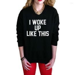 Women's Hoodies O-neck I Woke Up Like This Letters Women Autumn Fashion Punk Style Pullover Sweatshirt Female Tracksuit