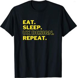 Men's T Shirts Graphic Designer UX UI Eat Sleep Design Repeat T-Shirt Harajuku Casual Punk Cool Streetwear Men Tee