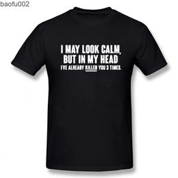 Men's T-Shirts LOOK CALM FUNNY PRINTED New Funny T Shirt Men Short Sleeves Hip Hop O-Neck Cotton T Shirts W0322