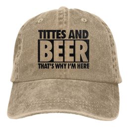 s Titties and Beer Thats Im Here Womens Baseball Cap Unisex Adjustable Washed Cotton Denim for Men Women 230322