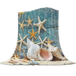 Blankets Beach Sea Starfish Shells Home Textile Blanket Fleece Blankets for Sofa Bed Throw Blanket for Kids Adults Queen Cover Decorative 230329