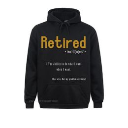 Men's Hoodies & Sweatshirts The Ability To Do What I Want When Retirement Retired Hoodie Long Sleeve Lovers Day Men Street Sportswears Rife