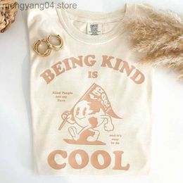 Women's T-Shirt Being Kind is Cool Printing Women Cute T shirts Khaki Loose Cotton Summer Short Sleeve Shirts Vintage Style Aesthetic Tees T230510