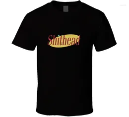 Men's T Shirts Men T-shirt Shithead Seinfeld Shirt Tshirt Women