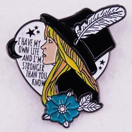 Brooches I Have My Own Life And I'm Stronger Than You Know Badge Lapel Pin Anime Girl Wear Feather Hat Flower Shape Enamel Brooch Pins