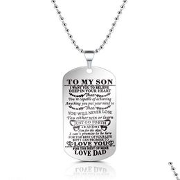 Pendant Necklaces To My Son Daughter I Want You Believe Love Dad Mom Family Necklace Stainless Steel Jewellery Drop Delivery Pe Dhgarden Dhyg2