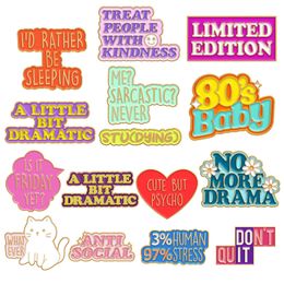 Quotes Collection Enamel Pins Is It Friday Yet No More Drama Anti-Social Brooch Laple Badges Banner Jewelry Gift for Kid Friend