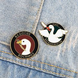 Be Goose Do Crimes Brooch Animal Enamel Pins Peace Was Never An Option Metal Round Badge Backpack Lapel Pin Fashion Jewelry Gift