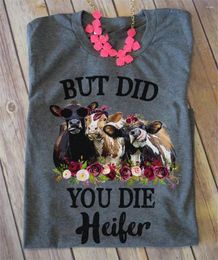 Camisetas masculinas, mas você morreu camiseta de vaca de vaca camiseta para a camiseta de moda de gente